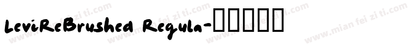LeviReBrushed Regula字体转换